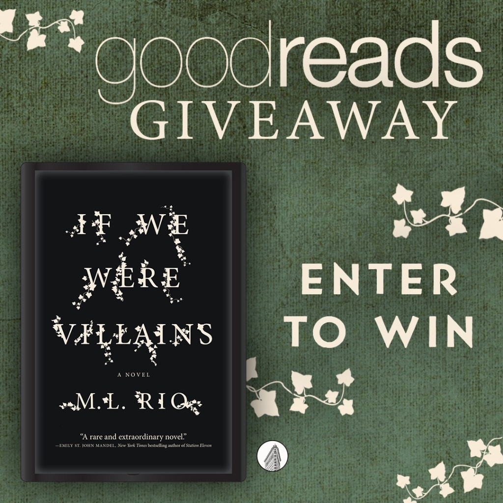 Goodreads Giveaway for IF WE WERE VILLAINS